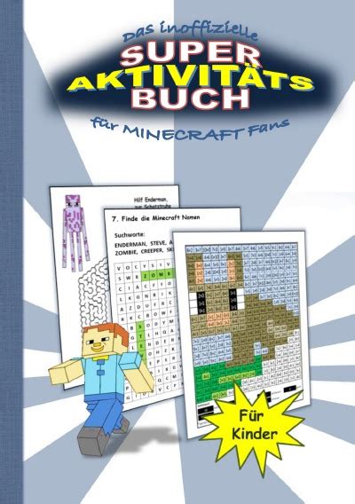 Das inoffizielle Super Aktivitätsbuch für MINECRAFT Fans von Brian Gagg