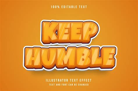 Premium Vector Keep Humble D Editable Text Effect