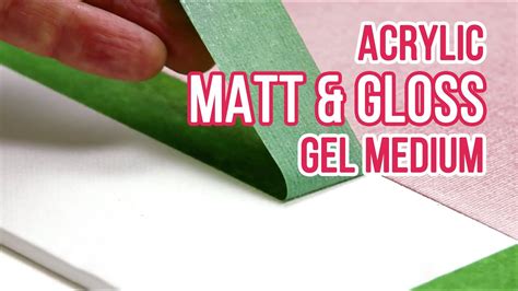 Exploring Acrylic Matt And Gloss Gel Mediums Youtube