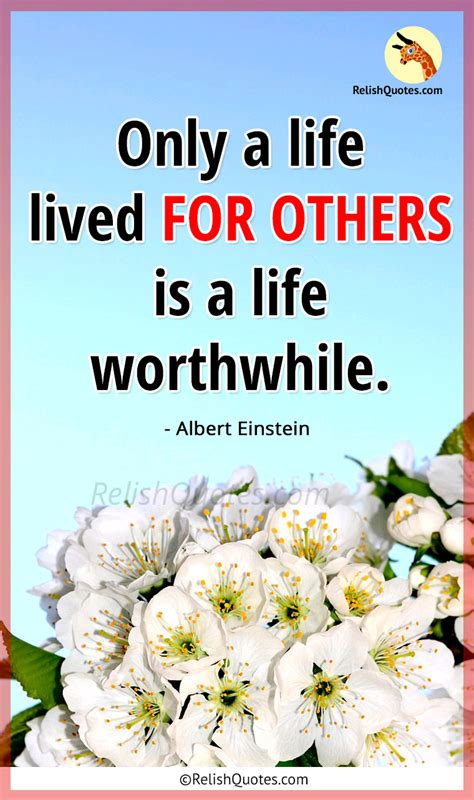 “Only a life lived FOR OTHERS is a life worthwhile.”