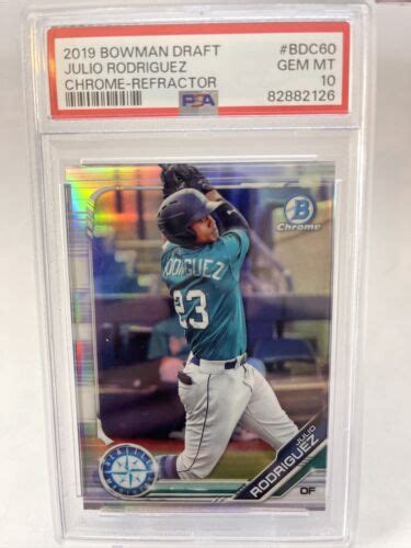 2019 Bowman Chrome Draft Julio Rodriguez Refractor BDC60 PSA 10