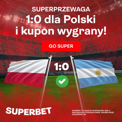 Polska Argentyna Kurs Po Pln Za Ka Dego Gola Lewego I