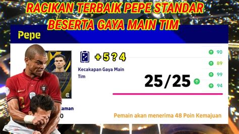 Racikan Terbaik Pepe Standar Terbaru Di Efootball Mobile Youtube