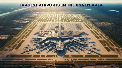 Largest Airports in the USA by Area (2024) – Top 10 Massive Airfields