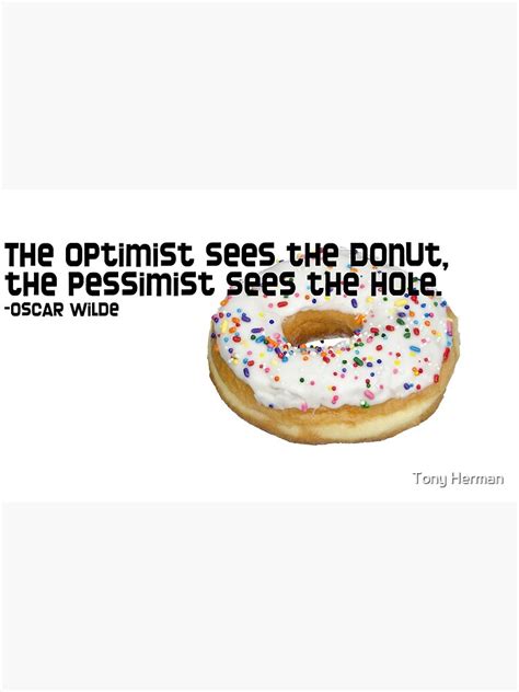 Donut Coffee Mug The Optimist Sees The Donut The Pessimist Sees