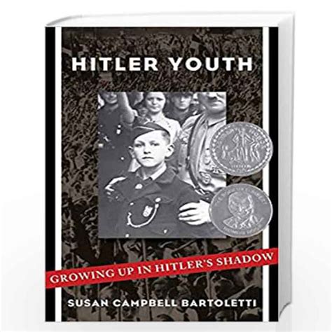 Hitler Youth Growing Up In Hitlers Shadow Scholastic Focus By Susan