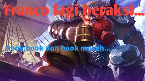 Mobile Legend Solo Push Rank Tank Franco Mau Narik Kaki Lawan