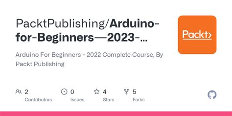 GitHub - PacktPublishing/Arduino-for-Beginners---2023-Complete-Course ...