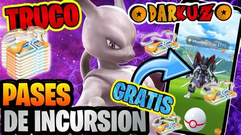 C Mo Conseguir Pases De Incursion Gratis En Pokemon Go Youtube