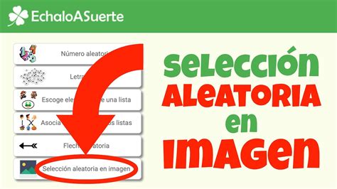 Tutorial de EchaloASuerte 13 Selección Aleatoria en Imagen YouTube