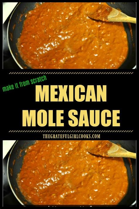 Diy Mexican Mole Sauce The Grateful Girl Cooks