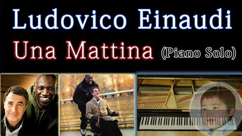 Ludovico Einaudi Una Mattina Youtube