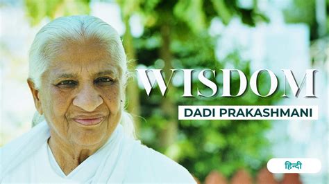 Hindi Wisdom Of Dadis Mixed Dadi Prakashmani Brahma Kumaris