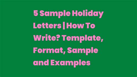 5 Sample Holiday Letters How To Write Template Format Sample And