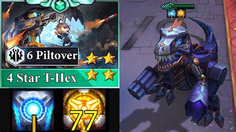 4 Star T Hex Give Me 5 GOLD And Ft 6 Piltover TFT Set 9