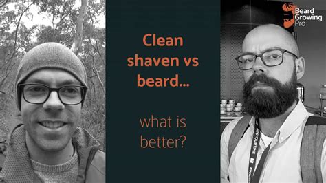 Clean Shaven Vs Beard What Is Better The Surprising Answer