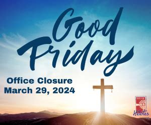 Good Friday Office Closure City Of Helotes