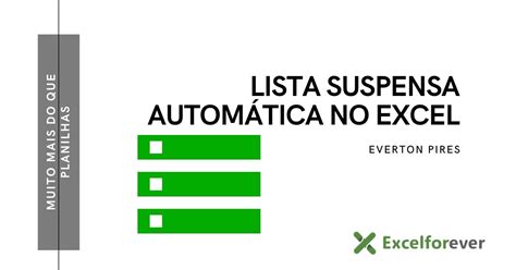 Como Fazer Uma Lista Suspensa Autom Tica No Excel Excelforever