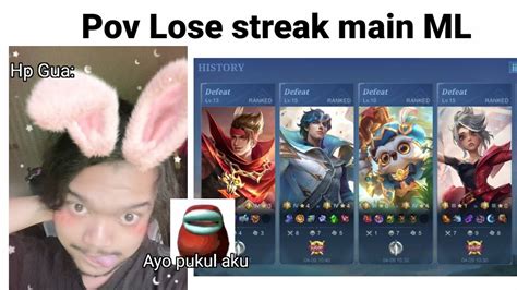 Pov Lose Streak Main Ml Youtube