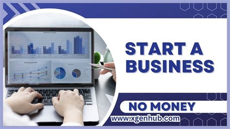 How to Start a Business With No Money - Xgen Hub