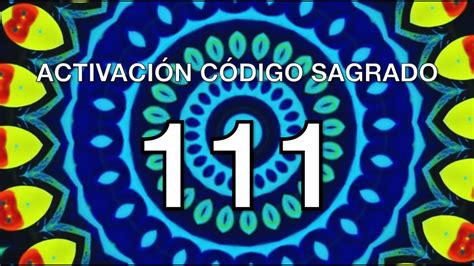 La más Poderosa Activación del Código Sagrado 111 Conectarse con la