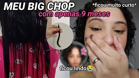 Fiz Meu Big Chop Meses De Transi O Capilar Youtube