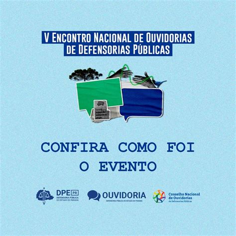 Dpe Pr Recebe O Encontro Do Conselho Nacional De Ouvidorias De