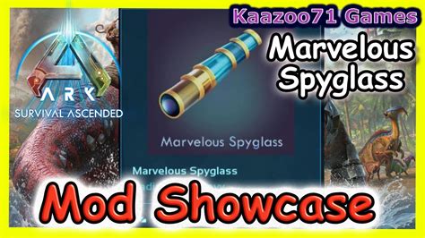 Ark Survival Ascended Marvelous Spyglass Mod 💥111123 Youtube