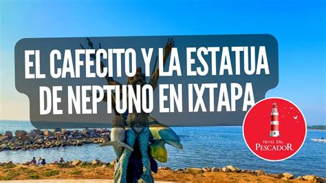 Recomendaciones Estatua De Neptuno Y El Cafecito De Casa Marina