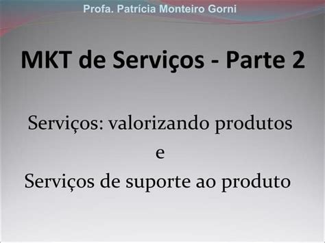 Aula Mkt De Serviços Parte2 Ppt