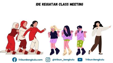 Ide Kegiatan Class Meeting Yang Seru Dan Mendidik Cocok Untuk Siswa Sd Smp Dan Sma