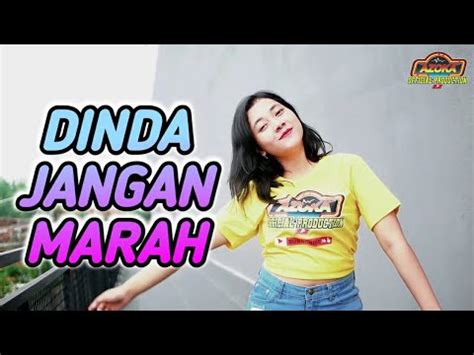 Dj Dinda Jangan Marah Marah Nanti Takut Lekas Tua Remix Slowbass