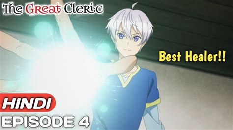 The Great Cleric Episode Explained In Hindi Anime In Hindi Anime