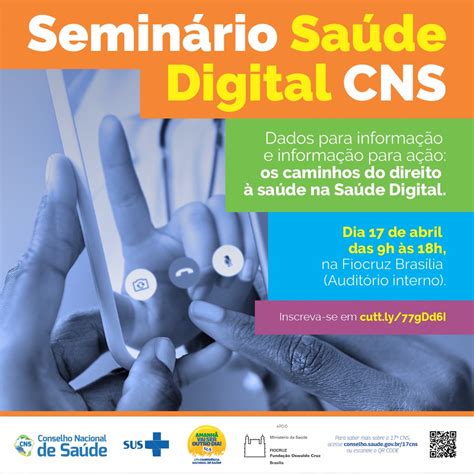 Cns E Fiocruz Realizam Seminário Sobre Saúde Digital Fiocruz Brasília