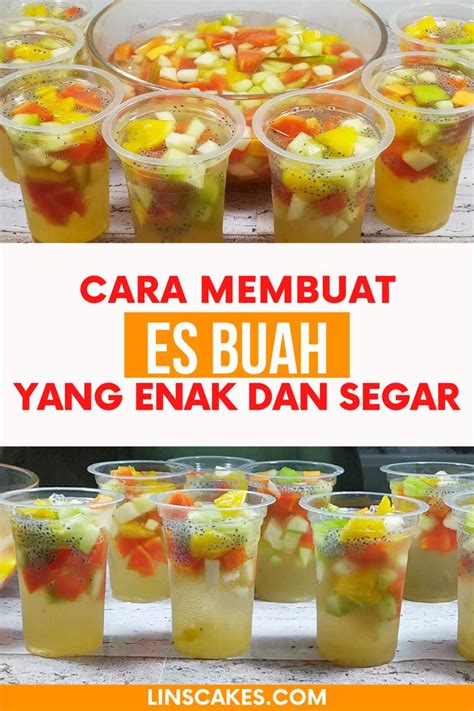 Cara Membuat Es Buah Yang Segar Dan Enak Buah Resep Buah Segar