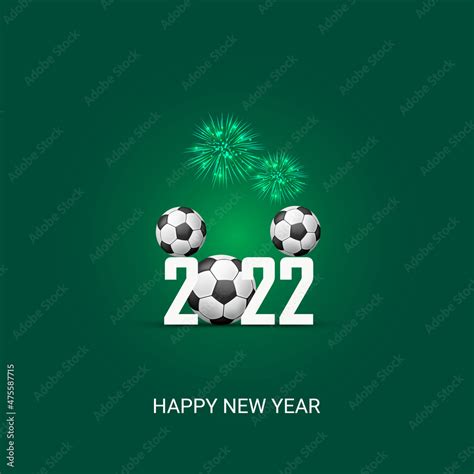 Happy new year 2022 football concept design. Stock Illustration | Adobe ...