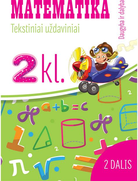 Matematika Tekstiniai uždaviniai 2 klasė II dalis Daugyba ir dalyba