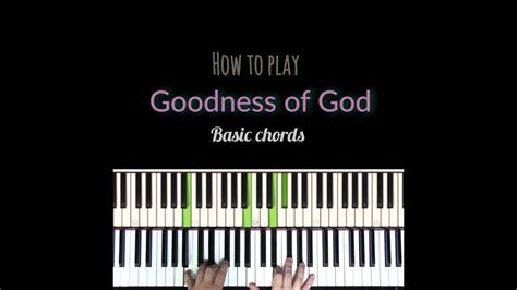 Basic Chord Progressions Goodness Of God By Cece Winans Youtube