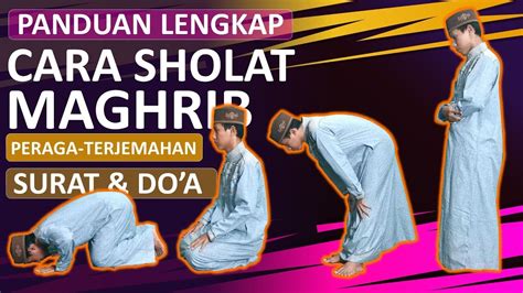 Tata Cara Sholat Maghrib Ke Isya - Bumiayu ID