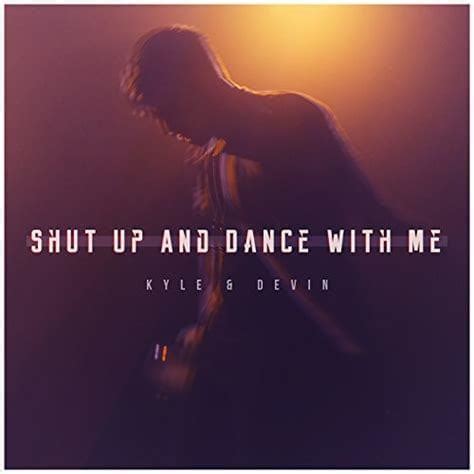 Kurt Hugo Schneider – Shut Up & Dance Lyrics | Genius Lyrics