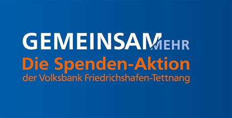 Gemeinsam Mehr Volksbank Bodensee Oberschwaben EG