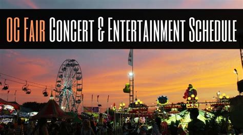 OC Fair Concert & Entertainment Schedule | Enjoy OC