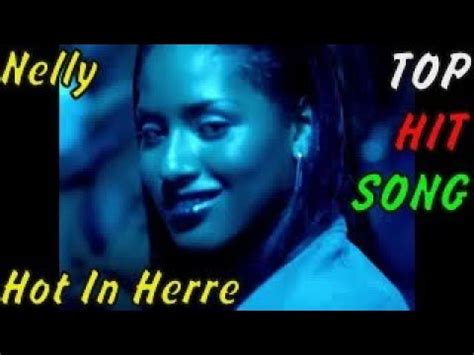 Nelly Hot In Herre YouTube