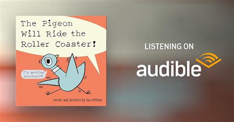 The Pigeon Will Ride The Roller Coaster Audiobook Free With Trial