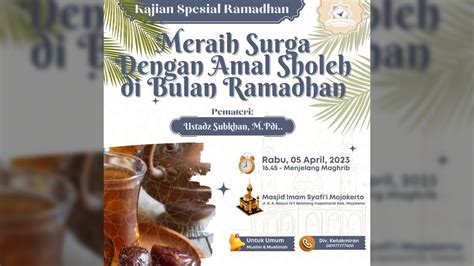 Meraih Surga Dengan Amal Shalih Di Bulan Ramadhan Ustadz Subhkan M