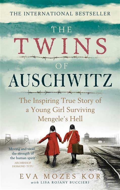 The Twins Of Auschwitz The Inspiring True Story Of A Young Girl