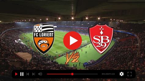 Direct Fr Brest Lorient En Direct Streaming Gratuit Tv News