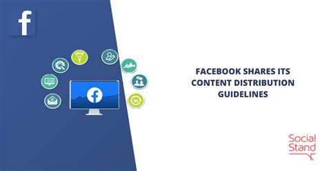 Facebook Shares Its Content Distribution Guidelines Social Stand