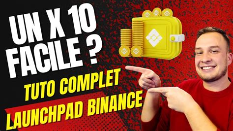 Launchpad Binance Comment ça Marche Tuto Complet Youtube