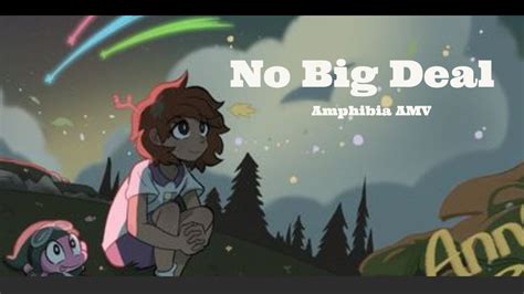 Amphibia No Big Deal Remix Amphibia Amv Youtube